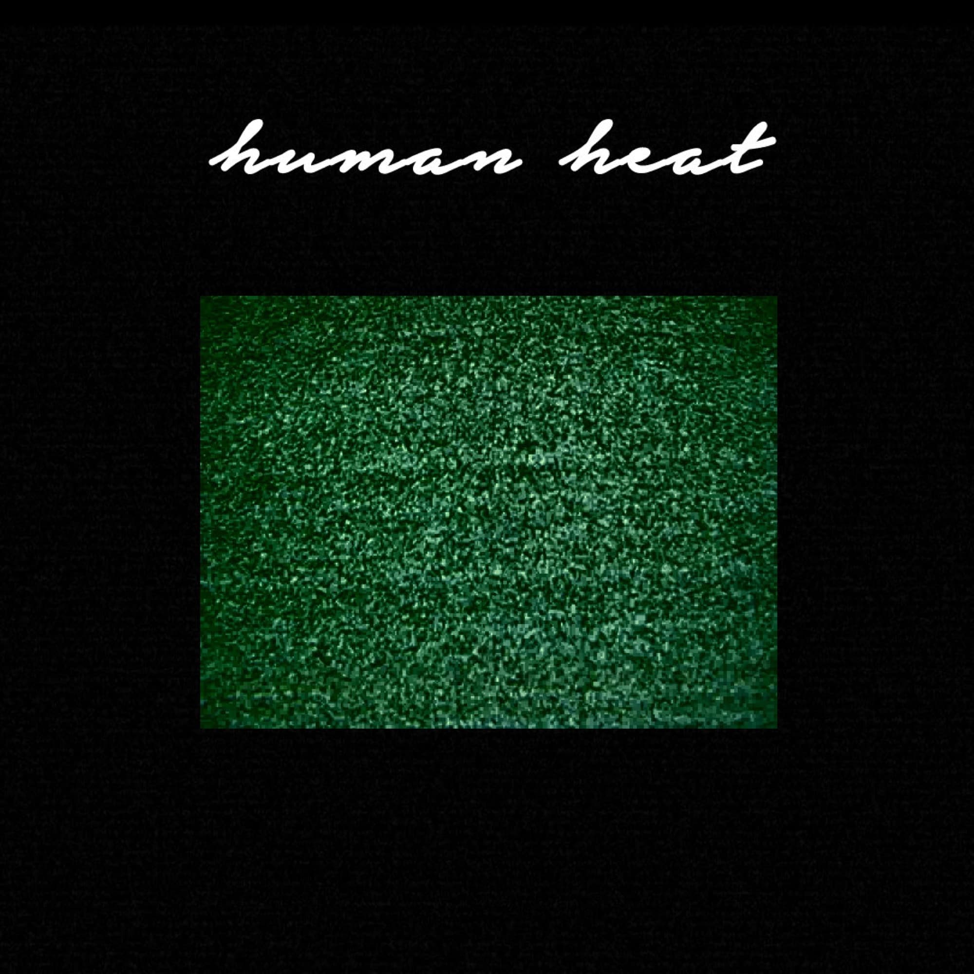 HUMAN HEAT EP cover